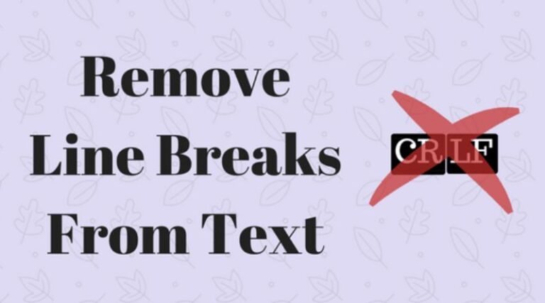 How to Remove Line Breaks Online Using Our Free Tool?